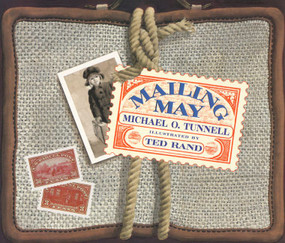 Mailing May by Michael O. Tunnell, Ted Rand, 9780064437240