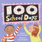 100 School Days by Anne Rockwell, Lizzy Rockwell, 9780064437271