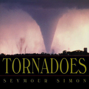 Tornadoes by Seymour Simon, 9780064437912