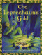 The Leprechaun's Gold by Pamela Duncan Edwards, Henry Cole, 9780064438780
