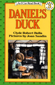 Daniel's Duck by Clyde Robert Bulla, Joan Sandin, 9780064440318