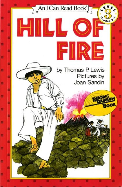 Hill of Fire by Thomas P. Lewis, Joan Sandin, 9780064440400