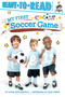 My First Soccer Game (Ready-to-Read Pre-Level 1) by Alyssa Satin Capucilli, Leyah Jensen, 9781481461856