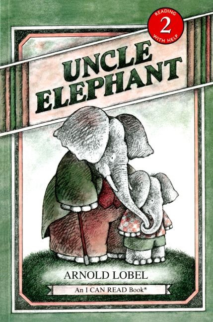 Uncle Elephant by Arnold Lobel, Arnold Lobel, 9780064441049