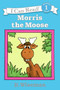 Morris the Moose by B. Wiseman, B. Wiseman, 9780064441469