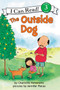 The Outside Dog by Charlotte Pomerantz, Jennifer Plecas, 9780064441872