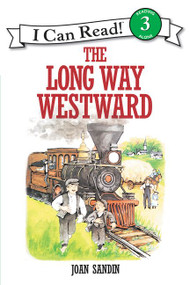 The Long Way Westward by Joan Sandin, Joan Sandin, 9780064441988