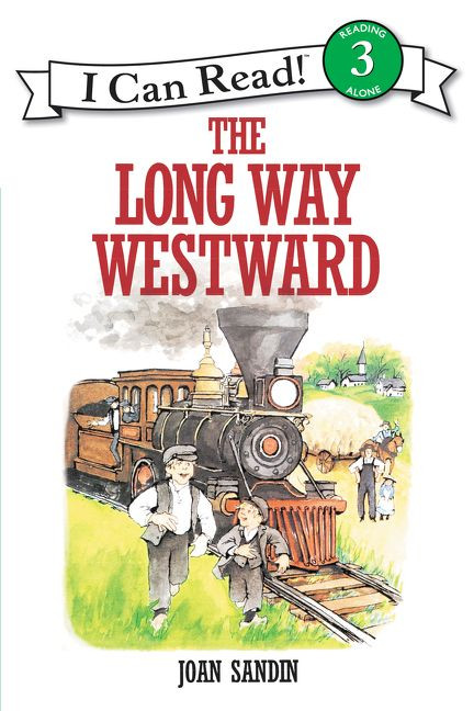 The Long Way Westward by Joan Sandin, Joan Sandin, 9780064441988