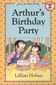 Arthur's Birthday Party by Lillian Hoban, Lillian Hoban, 9780064442800