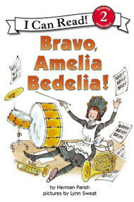 Bravo, Amelia Bedelia! by Herman Parish, Lynn Sweat, 9780064443180
