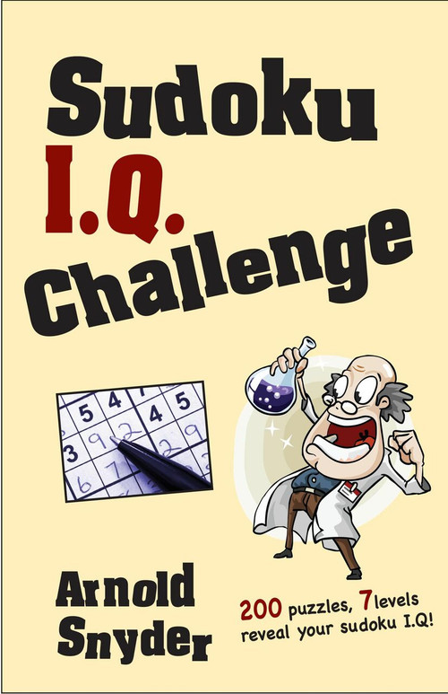 Sudoku I.Q. Challenge by Arnold Snyder, 9781580422901