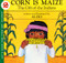 Corn Is Maize: The Gift of the Indians by Aliki, Aliki, 9780064450263