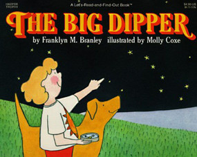 The Big Dipper by Franklyn M. Branley, Molly Coxe, 9780064451000