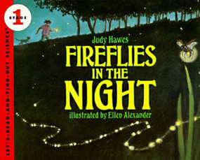 Fireflies in the Night (Revised Edition) by Judy Hawes, Ellen Alexander, 9780064451017