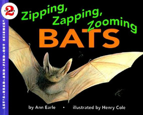 Zipping, Zapping, Zooming Bats by Ann Earle, Henry Cole, 9780064451338