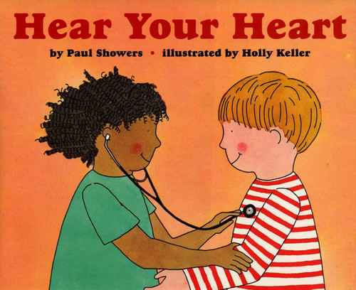 Hear Your Heart by Paul Showers, Holly Keller, 9780064451390