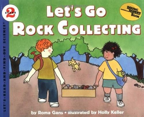 Let's Go Rock Collecting by Roma Gans, Holly Keller, 9780064451703