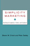 Simplicity Marketing (End Brand Complexity, Clutter, and Confusion) by Steven M. Cristol, Peter Sealey, 9781416576440
