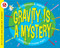 Gravity Is a Mystery by Franklyn M. Branley, Edward Miller, 9780064452014