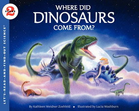 Where Did Dinosaurs Come From? by Kathleen Weidner Zoehfeld, Lucia Washburn, 9780064452168