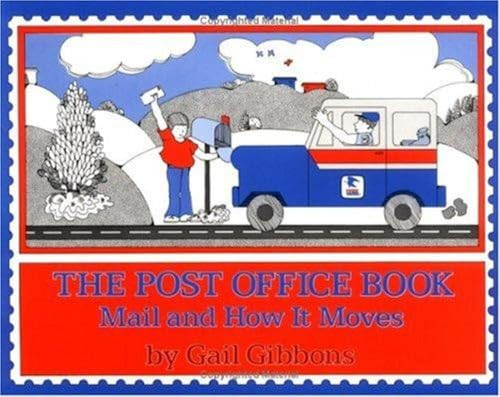 The Post Office Book (Mail and How It Moves) by Gail Gibbons, Gail Gibbons, 9780064460293