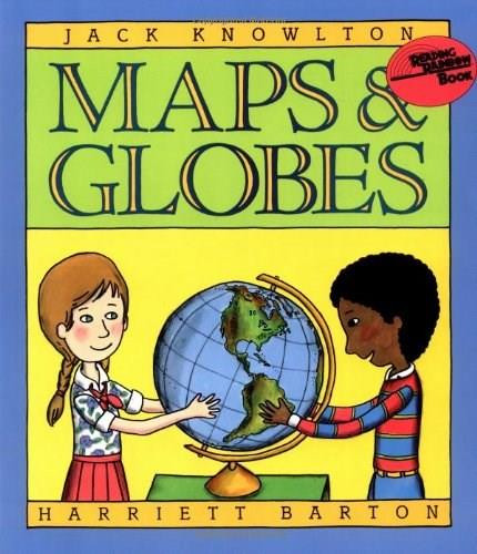 Maps and Globes by Jack Knowlton, Harriet Barton, 9780064460491