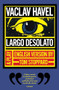 Largo Desolato by Vaclav Havel, 9780802151636