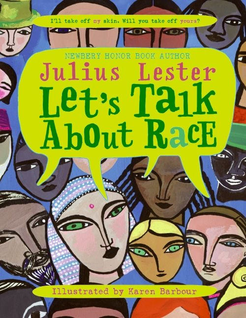 Let's Talk About Race by Julius Lester, Karen Barbour, 9780064462266