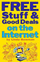 Free Stuff & Good Deals on the Internet by Linda Bowman, 9781891661174