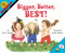 Bigger, Better, Best! by Stuart J. Murphy, Marsha Winborn, 9780064462471