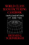 World Class Manufacturing Casebook by Richard J. Schonberger, 9780029293508