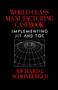 World Class Manufacturing Casebook by Richard J. Schonberger, 9780029293508