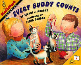 Every Buddy Counts (MathStart Level 1: Counting) by Stuart J. Murphy, Fiona Dunbar, 9780064467087