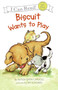 Biscuit Wants to Play by Alyssa Satin Capucilli, Pat Schories, 9780060280697
