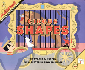 Circus Shapes (MathStart Level 1: Recognizing Shapes) by Stuart J. Murphy, Edward Miller, 9780064467131