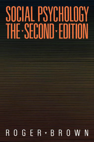 Social Psychology, 2nd Edition by Roger Brown, 9780743253406