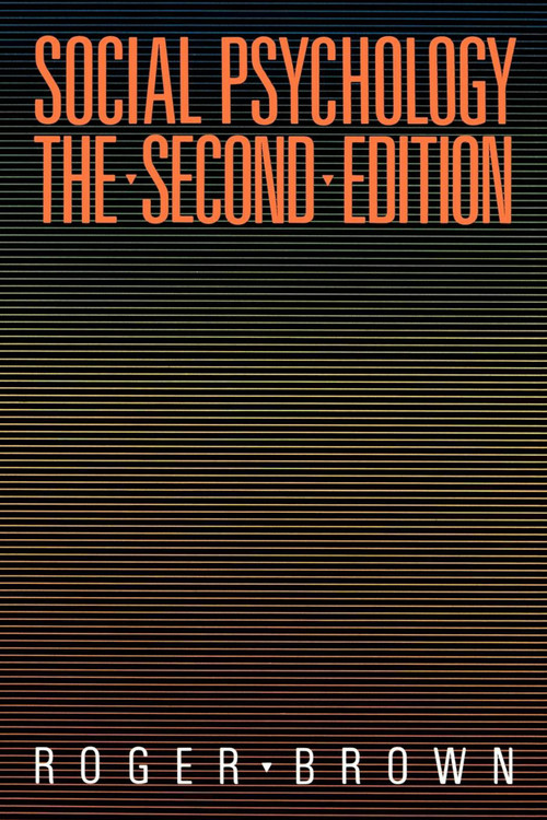 Social Psychology, 2nd Edition by Roger Brown, 9780743253406