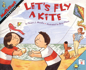 Let's Fly a Kite by Stuart J. Murphy, Brian Floca, 9780064467377