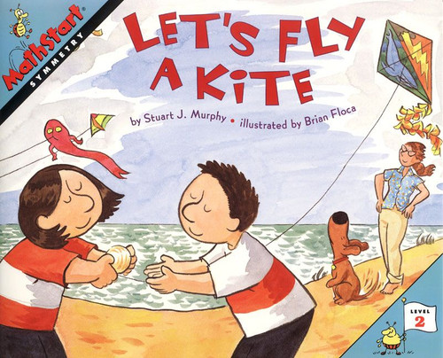Let's Fly a Kite by Stuart J. Murphy, Brian Floca, 9780064467377