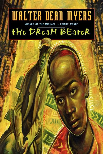 The Dream Bearer by Walter Dean Myers, 9780064472890