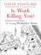 Is Work Killing You? by David Posen MD, 9781770892750