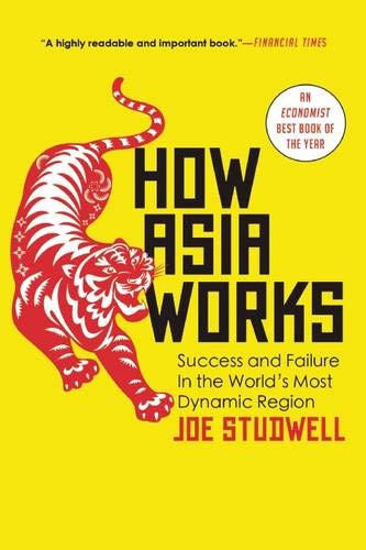 How Asia Works by Joe Studwell, 9780802121325