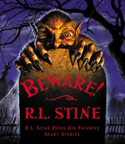 Beware! (R.L. Stine Picks His Favorite Scary Stories) by R.L. Stine, Various, 9780066238425