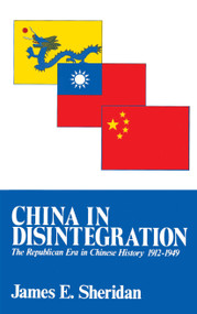 China in Disintegration by James E. Sheridan, 9780029286500