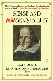 Sense and Nonsensibility (Lampoons of Learning and Literature) by Lawrence Douglas, Alexander George, 9780743260480