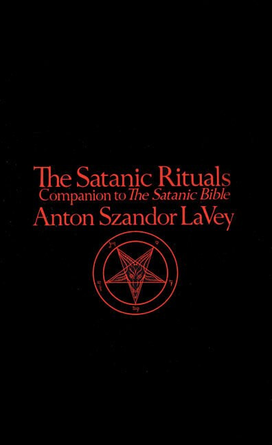 Satanic Rituals by Anton La Vey, 9780380013920