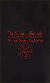 Satanic Rituals by Anton LaVey, 9780380013920