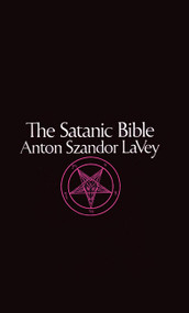 Satanic Bible by Anton La Vey, 9780380015399