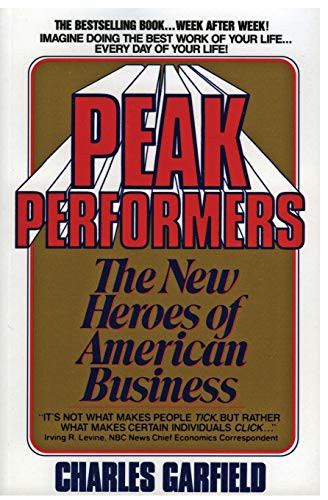 Peak Performers by Charles Garfield, 9780380703043