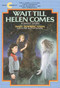 Wait Till Helen Comes (A Ghost Story) by Mary Downing Hahn, 9780380704422